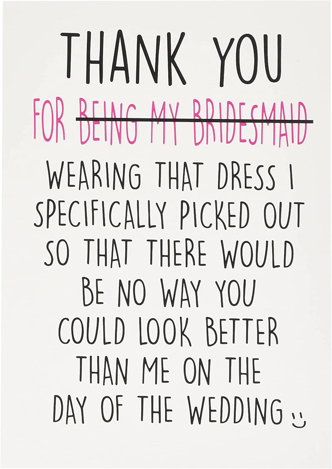 Peachy Antics Funny ''Thank Your Being My Bridesmaid'' Card RRP 2.61 CLEARANCE XL 1.99