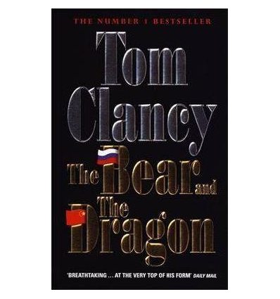 Tom Clancy: The Bear and the Dragon Paperback Book RRP 7.99 CLEARANCE XL 4.99