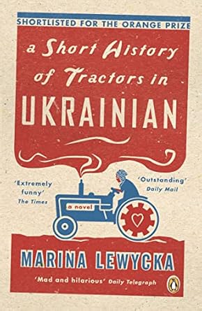 Marina Lewycka A Short History of Tractors in Ukrainian Paperback Book RRP 7.99 CLEARANCE XL 3.99