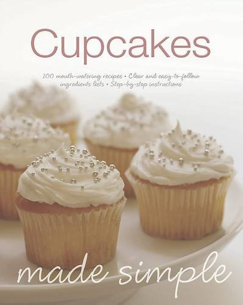 Parragon: Cupcakes Made Simple Paperback Recipe Book RRP 3.50 CLEARANCE XL 1.99