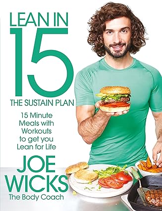 Joe Wicks Lean in 15 - The Sustain Plan: Lean for Life Paperback Book RRP 16.99 CLEARANCE XL 3.99