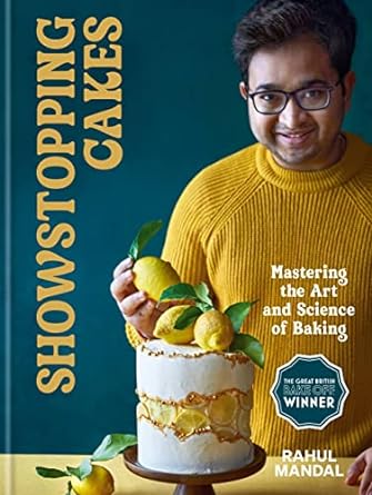 Rahul Mandal Showstopping Cakes: Mastering the Art & Science of Baking Hardcover Recipe Book RRP 26 CLEARANCE XL 10.99