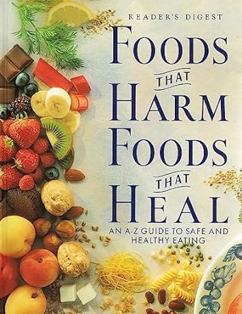 Reader's Digest Foods That Harm Foods That Heal Hardcover Book RRP 15.99 CLEARANCE XL 7.99